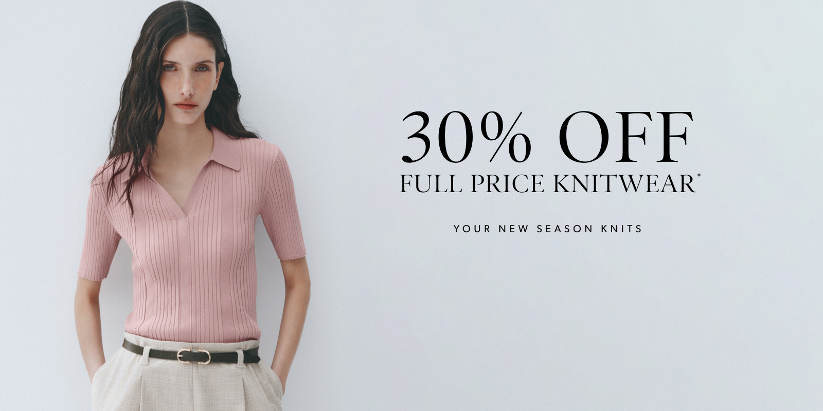 30% Off Full Price Knitwear. Shop Now