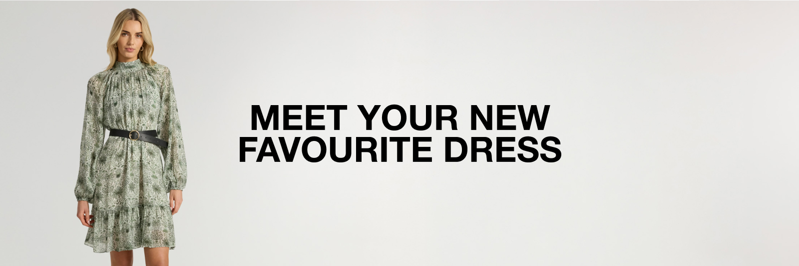 Meet Your New Favourite Dresses. Shop Now