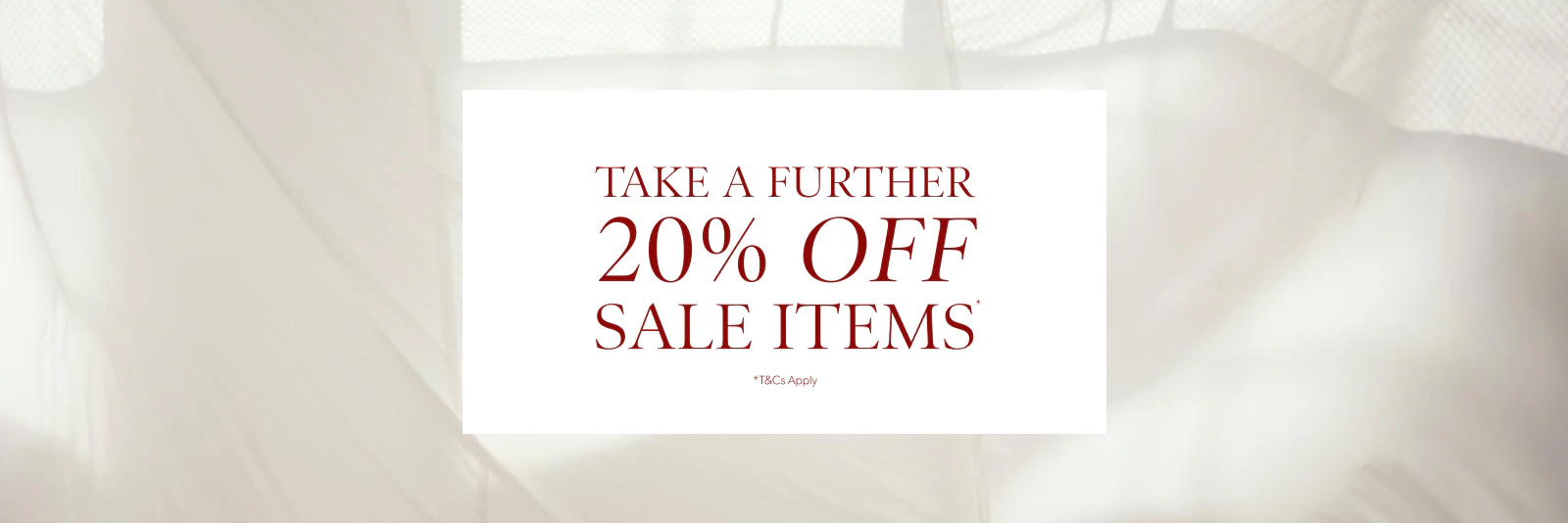 Take a Further 20% Off. Shop Now
