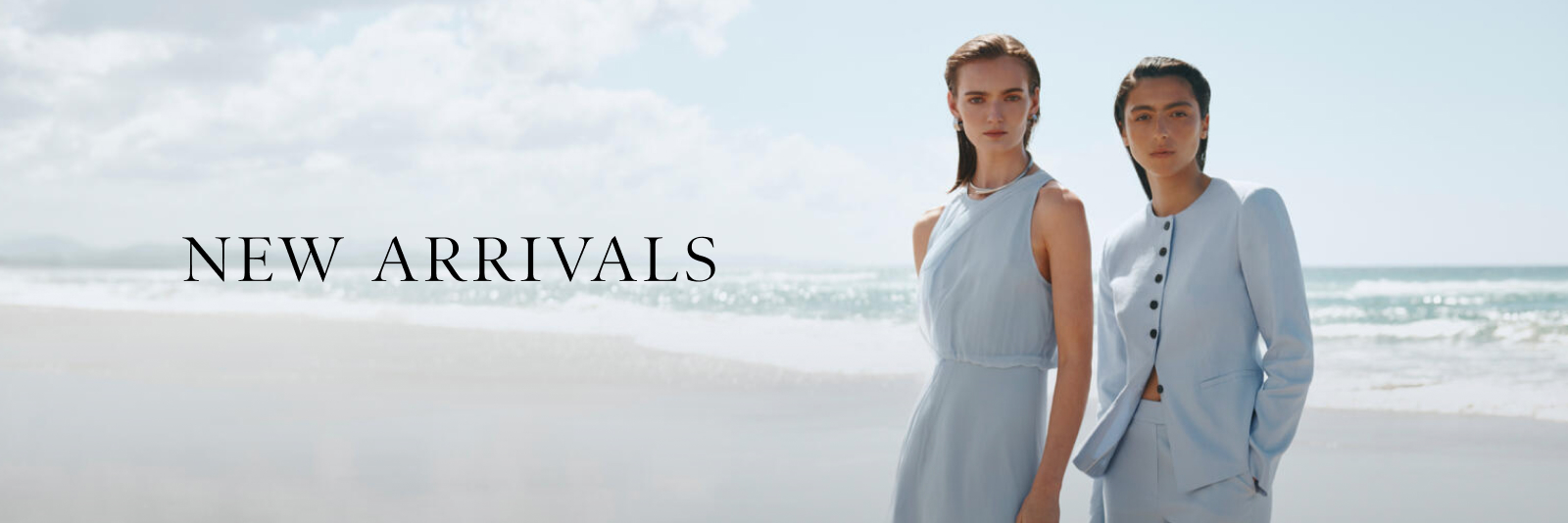 New Season Arrivals. Shop Now